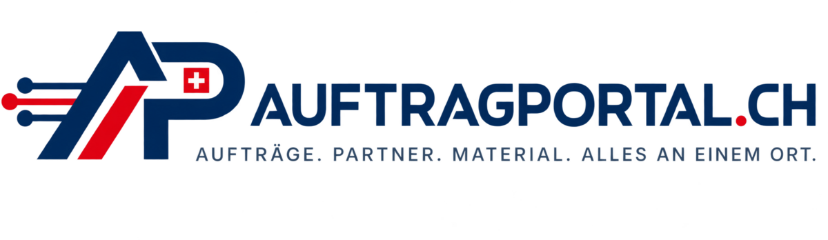 AUFTRAGPORTAL.CH – Aufträge. Partner. Material. Alles an einem Ort.